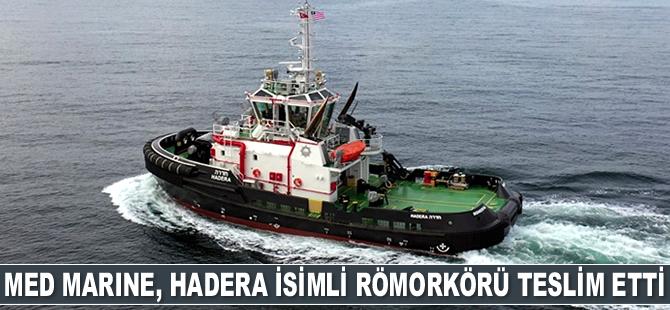 MED Marine, HADERA isimli römorkörü İsrail’e teslim etti