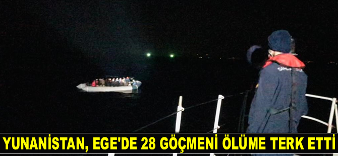 Yunanistan, Ege’de 28 göçmeni ölüme terk etti