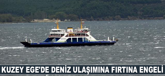 Gestaş, Kabatepe-Gökçeada ve Geyikli-Bozcaada’ya tüm feribot seferlerini iptal etti
