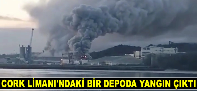 İrlanda'nın Cork Limanı'nda yangın çıktı