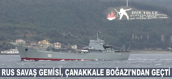 Rus savaş gemisi, Çanakkale Boğazı'ndan geçti