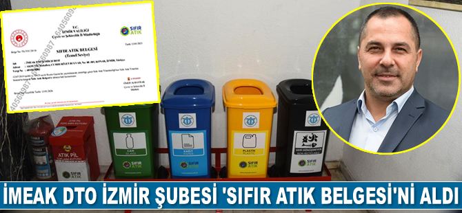 İMEAK Deniz Ticaret Odası İzmir Şubesi ‘Sıfır Atık Belgesi'ni aldı