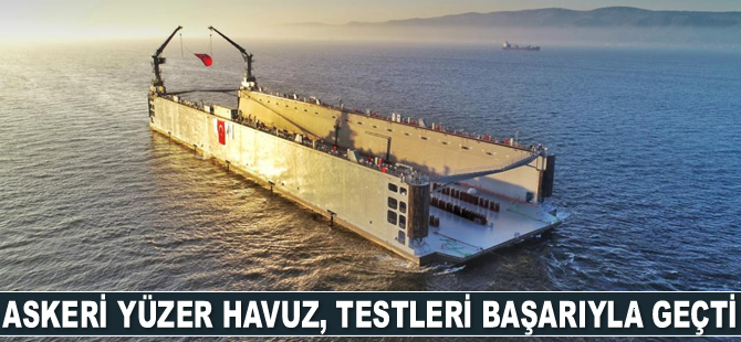 Askeri yüzer havuz, testleri başarıyla geçti
