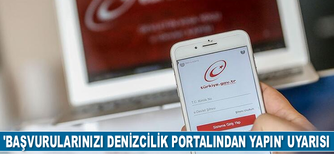 ‘Gemi sicil başvurularınızı denizcilik portalından yapın’ uyarısı geldi