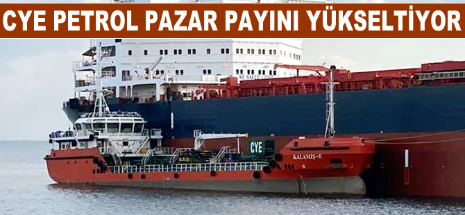 CYE Petrol, pazar payını yükseltmeye devam ediyor
