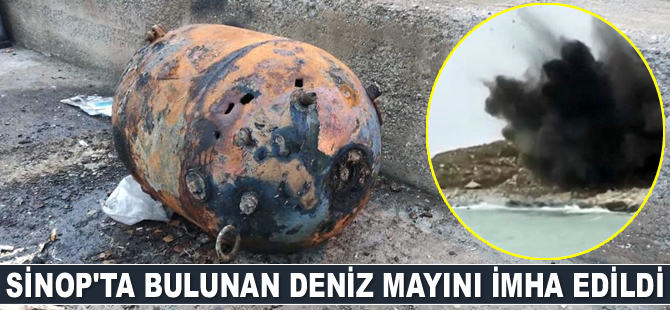 Sinop'ta bulunan deniz mayını imha edildi