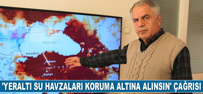 Melih Baki, ‘Kuraklığa karşı yeraltı su havzaları koruma altına alınsın’ çağrısı yaptı