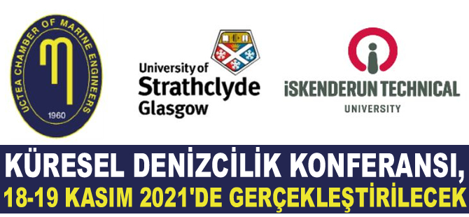 Küresel Denizcilik Konferansı, 18-19 Kasım 2021’de gerçekleştirilecek