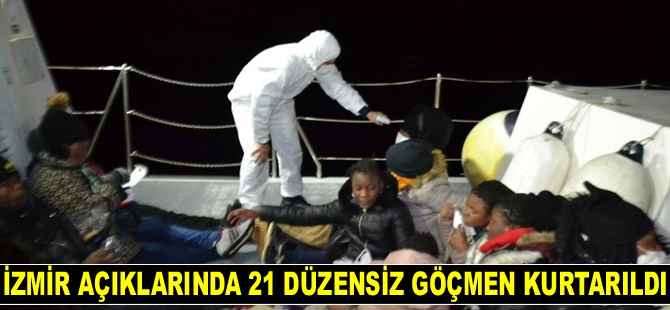 İzmir açıklarında 21 düzensiz göçmen kurtarıldı