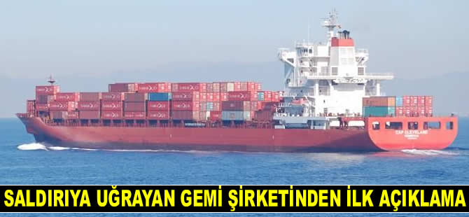 Gine Körfezi’nde saldırıya uğrayan M/V Mozart isimli konteyner gemisi şirketinden ilk açıklama geldi