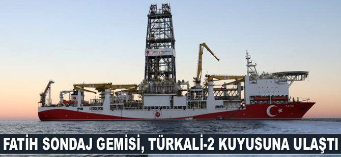 Fatih sondaj gemisi, Türkali-2 kuyusuna ulaştı