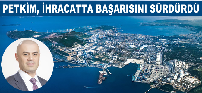 Kimya sektöründe Ege’nin ihracat şampiyonu yine Petkim oldu