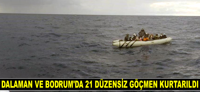 Muğla’da 21 düzensiz göçmen kurtarıldı