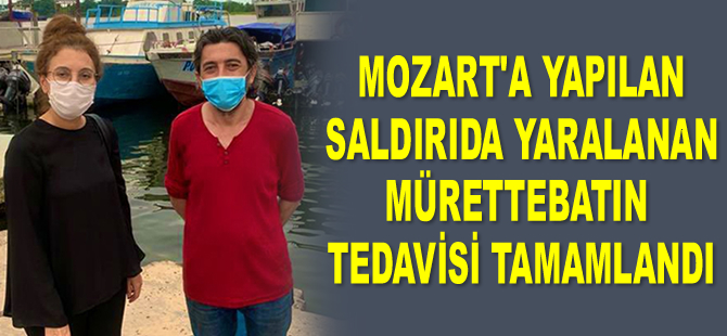 M/V Mozart gemisine yapılan saldırıda yaralanan Türk mürettebatın tedavisi tamamlandı