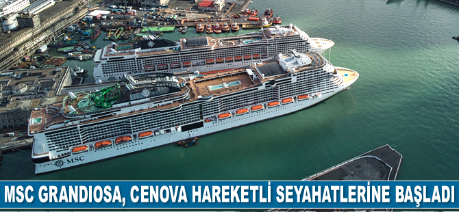 MSC Grandiosa, Cenova hareketli seyahatlerine başladı