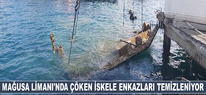 Mağusa Limanı’nda çöken iskele enkazları temizleniyor