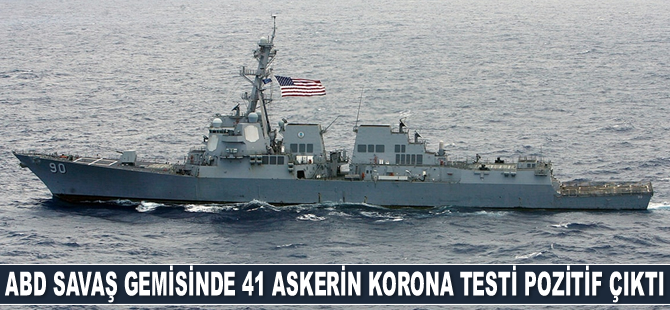 ABD savaş gemisinde Kovid-19 paniği! 41 asker karantinaya alındı!