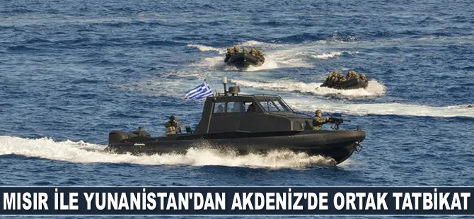 Mısır ve Yunanistan, Akdeniz'de ortak tatbikat gerçekleştirdi