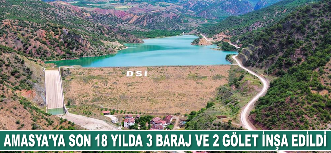 Amasya’ya 2 adet yeraltı barajı inşa edilecek