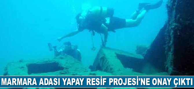 Marmara Adası Yapay Resif Projesi'ne onay çıktı