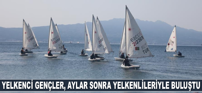 Yelkenci gençler, aylar sonra yelkenlileriyle buluştu