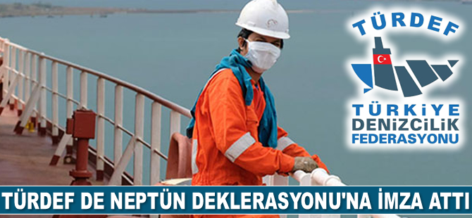 TÜRDEF, Neptün Deklerasyonu’na imza attı
