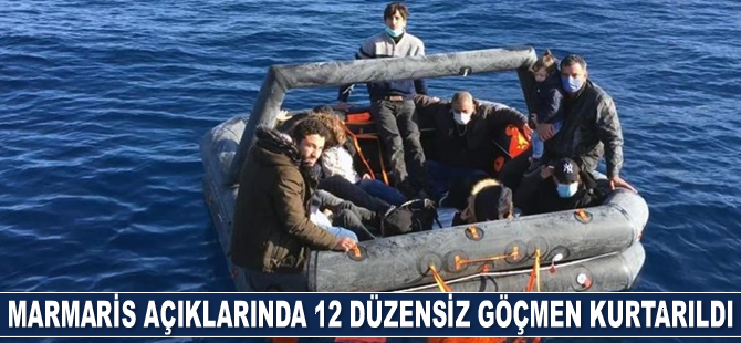 Marmaris açıklarında 12 düzensiz göçmen kurtarıldı