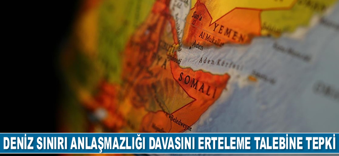 Somali, Kenya'nın deniz sınırı anlaşmazlığı davasını erteleme talebine tepki gösterdi