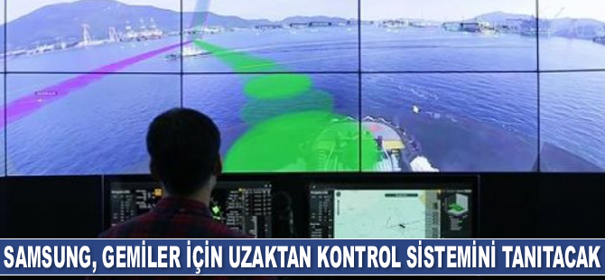Samsung Heavy Industries, yük gemileri için uzaktan kontrol sistemini tanıtacak