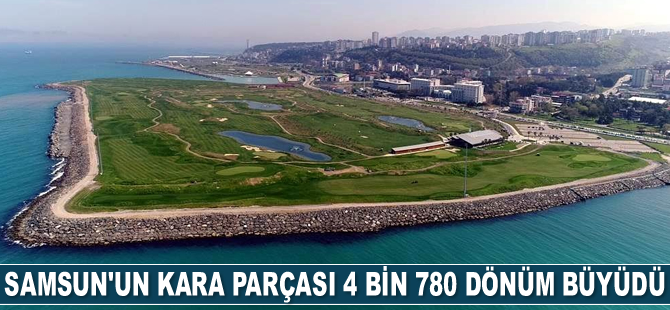 Samsun'un kara parçası 4 bin 780 dönüm büyüdü