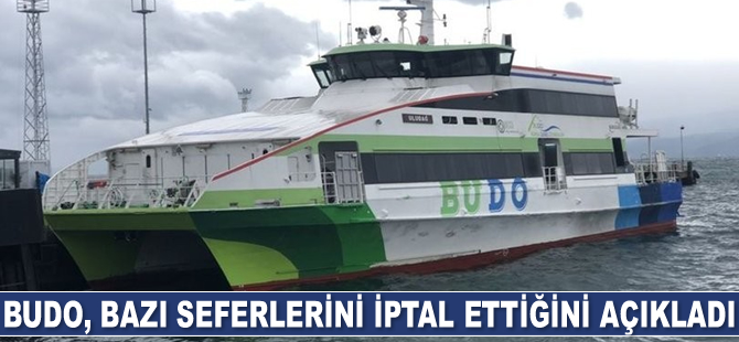 BUDO’nun bazı seferleri iptal edildi