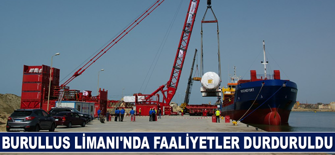 Burullus Limanı'nda çalışmalara ara verildi