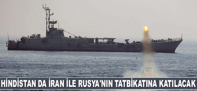 Hindistan da İran ile Rusya'nın ortak askeri tatbikatına katılacak