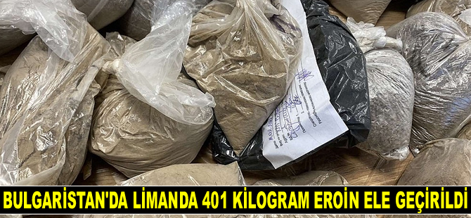 Bulgaristan'da limanda 401 kilogram eroin ele geçirildi