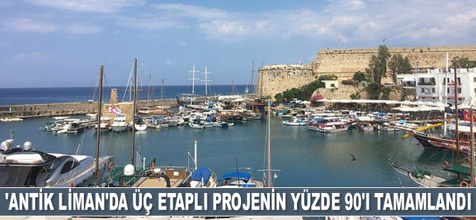Girne Antik Limanı için üç etaplı projenin yüzde 90’ı tamamlandı