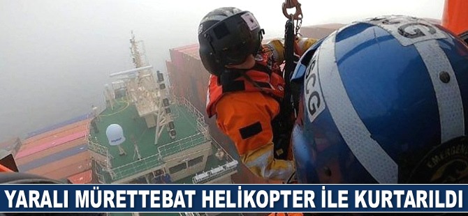 Hyundai Jupiter gemisinin yaralı mürettebatı helikopterle kurtarıldı