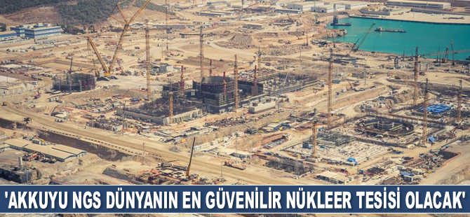 Sergey Butckikh: Akkuyu NGS dünyanın en güvenilir nükleer tesisi olacak