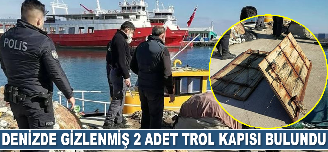 Denizde gizlenmiş 2 adet trol kapısı bulundu