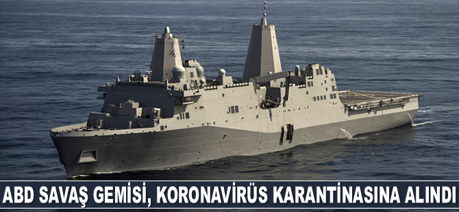 ABD savaş gemisi, koronavirüs karantinasına alındı