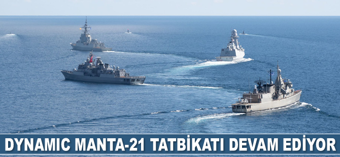 Dynamic Manta-21 Tatbikatı devam ediyor