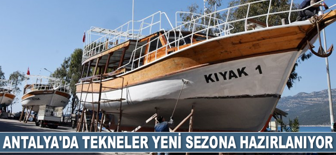 Antalya’da tekneler yeni sezona hazırlanıyor