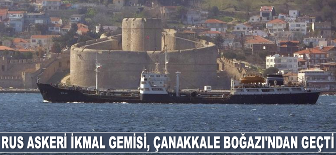 Rus askeri ikmal gemisi, Çanakkale Boğazı’ndan geçti