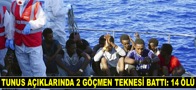 Tunus açıklarında 2 göçmen teknesi battı: 14 ölü
