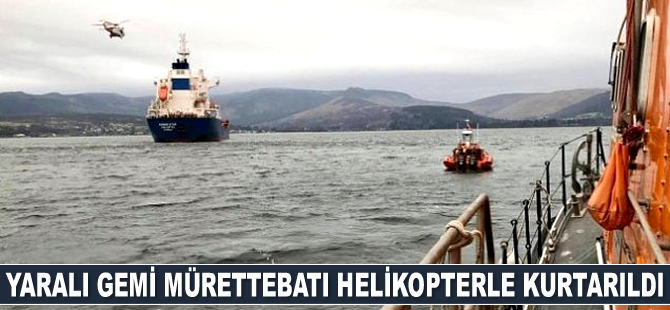 Kongo Star isimli tankerin yaralı mürettebatı helikopterle kurtarıldı
