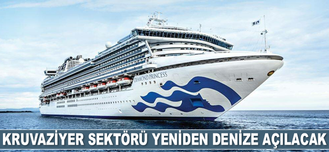 Kruvaziyer sektörü yeniden denize açılacak