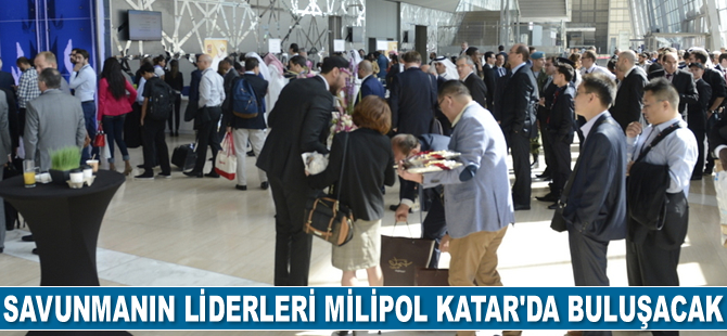 Savunmanın liderleri Milipol Katar'da buluşacak