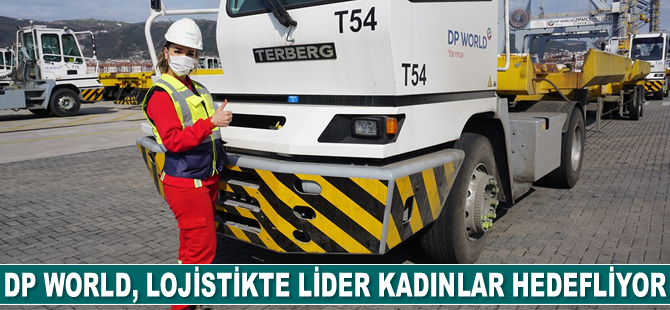 DP World, lojistikte lider kadınlar hedefliyor