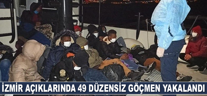İzmir açıklarında 49 düzensiz göçmen yakalandı