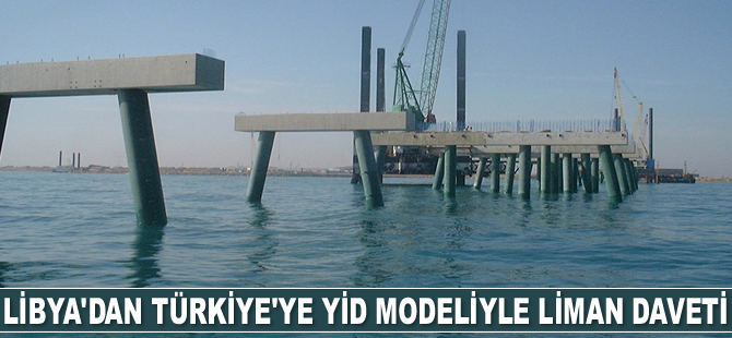 Türkiye, Libya'da liman inşa edecek