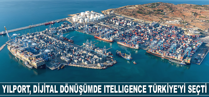 Yılport Holding, dijital dönüşümde Itelligence Türkiye'yi seçti